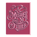 A Mother Like No Other Greeting Card