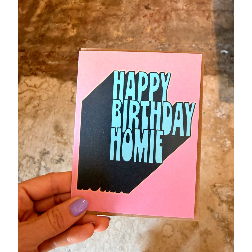 Happy Birthday Homie Greeting Card
