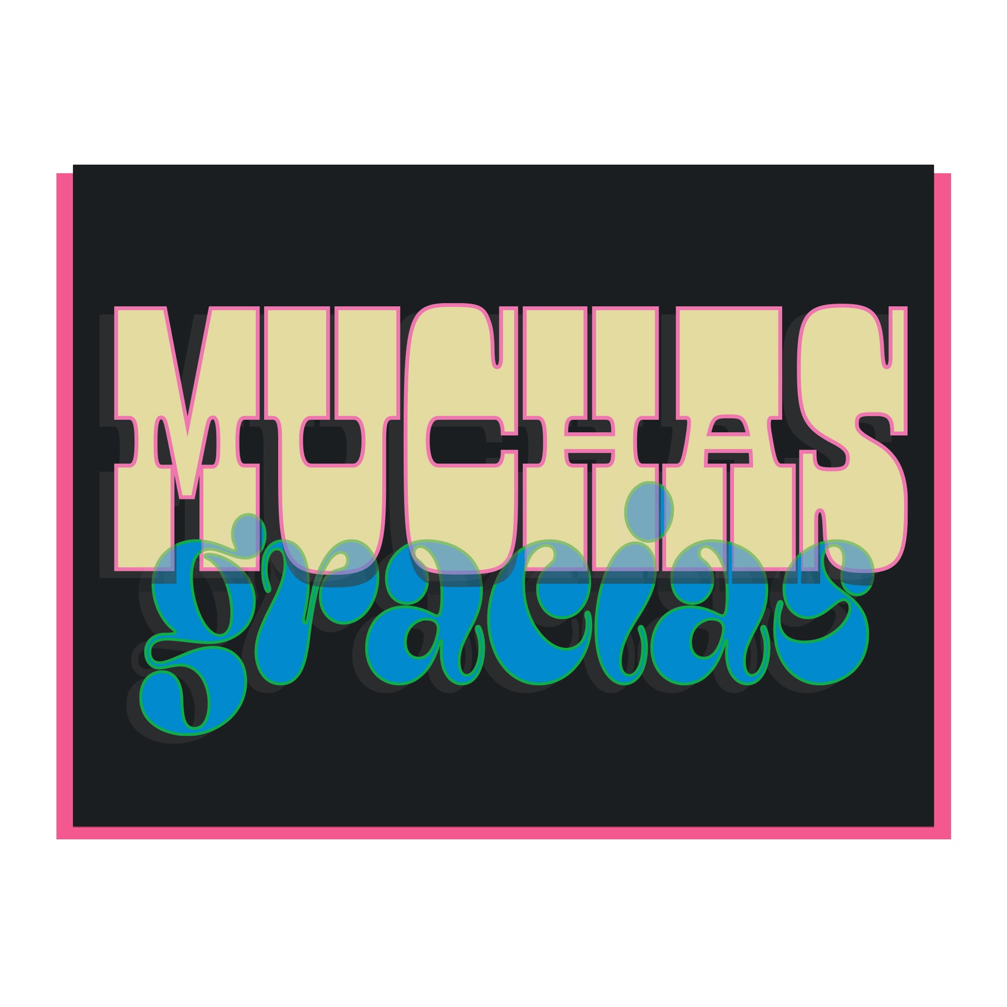 Muchas Gracias Greeting Card