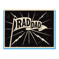 RAD DAD BLACK GREETING CARD