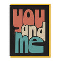 You and Me Greeting Card