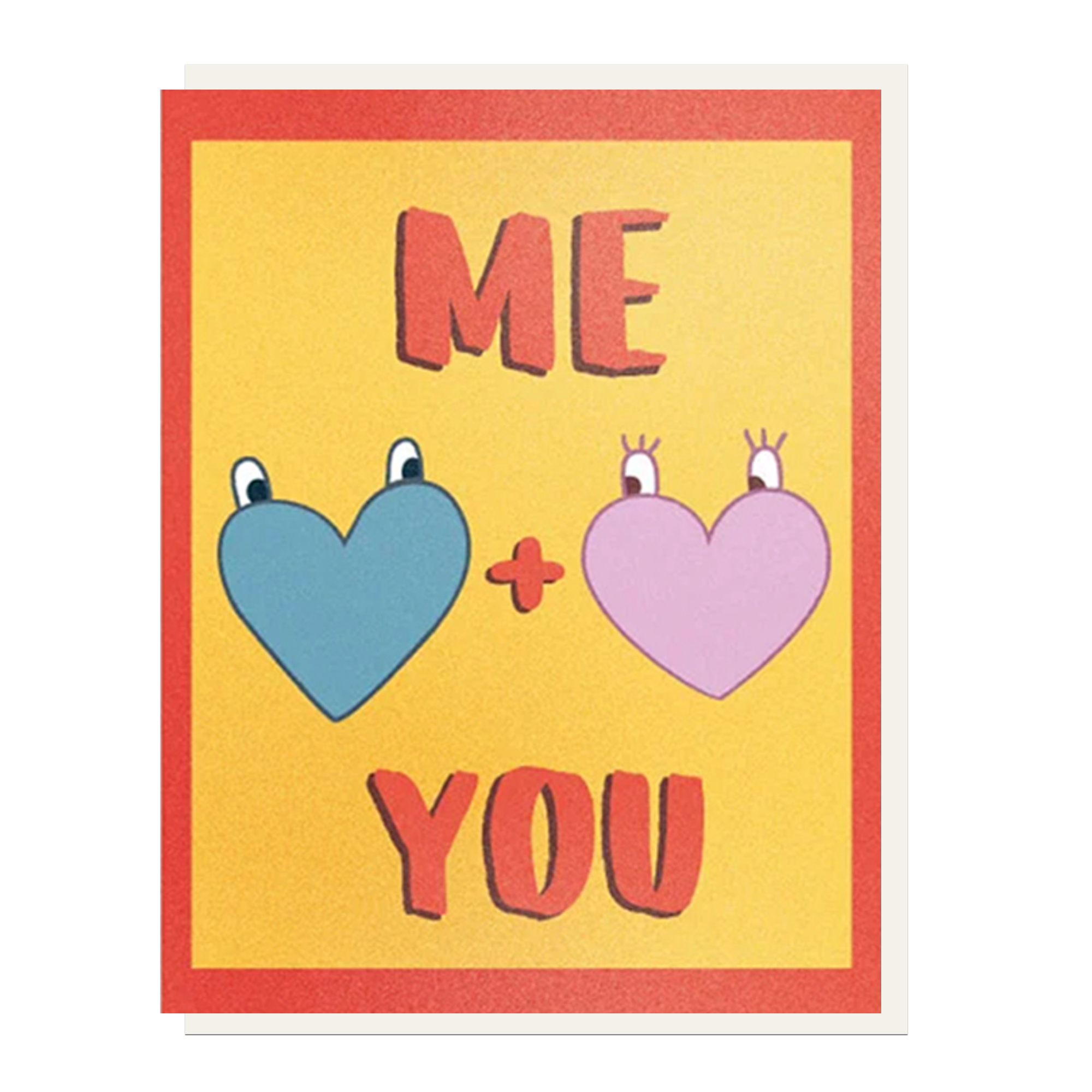 ME + YOU GREETING CARD