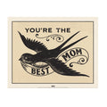 You're the Best Mom Mom Art Print