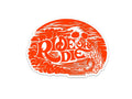 RIDE OR DIE RED VINYL STICKER